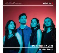 Manifesto on Love. Quatuor à Cordes de Janácek, Tabakova et Schumann. Barbican Quartet. [Import]