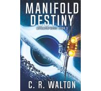 Manifold Destiny: Hard Science Fiction (Metamorphosis Book 3)