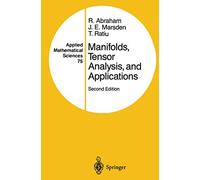 Manifolds, Tensor Analysis, and Applications