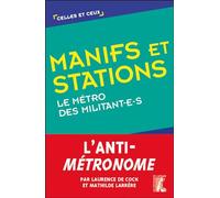 Manifs et stations: Le métro des militant-e-s
