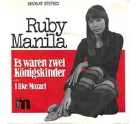 Manila, Ruby - Es waren zwei Königskinder - I like Mozart