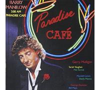 Manilow, Barry - 2:00 Am Paradise Cafe
