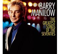 Barry Manilow – Greatest Songs of the 70s – Import – Sony Music