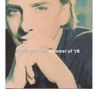 Barry Manilow – Summer of '78