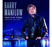 Barry Manilow This Is My Town: Songs of New York (Vinyl) 12" Album