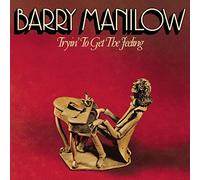 Manilow, Barry - Tryin to Get The Feeling [Import]