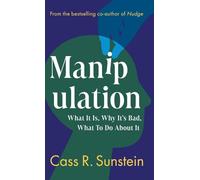 Manipulation – Ce que c'est, pourquoi c'est mauvais et que faire ?