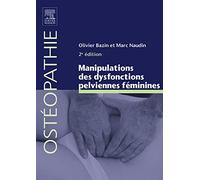 Manipulations des dysfonctions pelviennes féminines