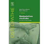 Manipulations viscérales: Données fondamentales - Tome 1