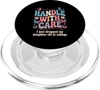 Manipuler avec Soin « I Just Dropped My Daughter Off College » PopSockets PopGrip pour MagSafe