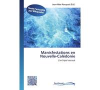 Manisfestations en Nouvelle-Calédonie: L'archipel secoué