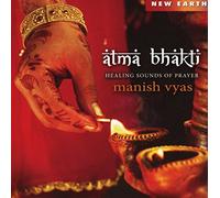 Manish Vyas - Atma Bhakti