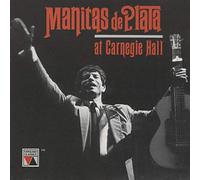Manitas De Plata - At Carnegie Hall