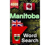 Manitoba Maze: Extra Large Jumbo Word Search Challenge | Manitoba , a Canadian province The province of Manitoba: 4000 Hidden Words Across 200 Themed ... Brain Training for Adults, Seniors, and Teens