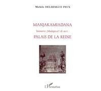 Manjakamiadana Tananarive (Madagascar) dit aussi : Palais de la reine