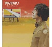 Mankato - Safe As Houses [Import]
