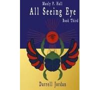 Manly P. Hall All Seeing Eye - Book Third