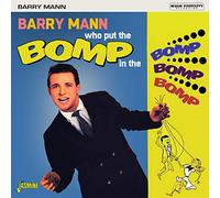 Barry Mann – Who Put the Bomp in the Bomp Bomp Bomp – CD – Import UK