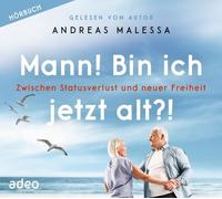 Mann! Bin ich jetzt alt?! - Hörbuch, Audio-CD