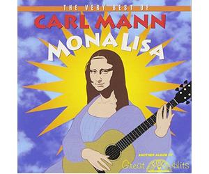 Mann, Carl - Mona Lisa-Very Best of Carl Ma