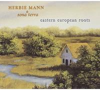 Herbie Mann and Sona Terra - Eastern European Roots
