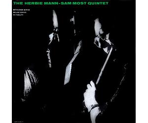 MANN,HERBIE & MOST,SAM - Sam Most Quintet (Limited Uhqcd)