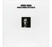 Mann, Herbie - Musical Shoals Nitty Grit [Import]