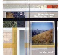 Jake and the Upper Hand Mann Parallel South (Vinyl)