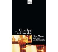 Mann mit der Ledertasche: Roman | Der Klassiker der Underground-Literatur - roh, direkt und zeitlos