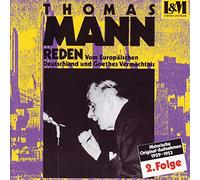 Mann,Thomas - Reden 2 Vom Europäischen Deutschland und [Import]