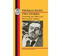 Mann: Two Stories: Unordnung Und Fruhes Leid/Mario Und Der Zauberer (German Texts) Mann, Thomas (Auteur)