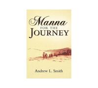 Manna For The Journey