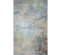 Manna in the Morning Daily Devotional: Books of the Law Volume 1
