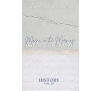Manna in the Morning Daily Devotional: History Volume 3