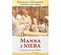 Manna z nieba - Carver Alan Ames (livre en polonais)