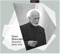 Manneke, Daan - Soyons Plus Vite [Import]