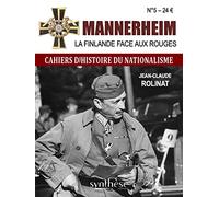 Mannerheim: La Finlande face aux Rouges