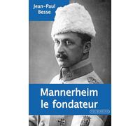 Mannerheim, le fondateur