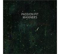 PASSION PIT - Manners
