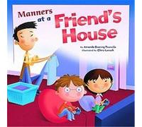 Manners at a Friend's House, Way to Be! Amanda Doering Tourville (Auteur)