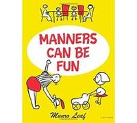 Manners Can Be Fun Munro Leaf (Auteur)