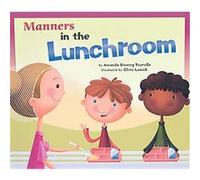 Manners in the Lunchroom, Way to Be! Amanda Doering Tourville (Auteur)