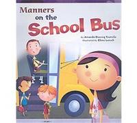 Manners on the School Bus, Way to Be! Amanda Doering Tourville (Auteur)