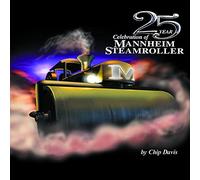 Mannheim Steamroller - 25 Year Celebration