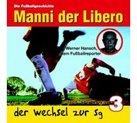 Manni,der Libero - (3) der Wechsel zur Sg