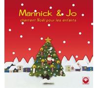 Mannick et Jo chantent Noël pour les enfants CD