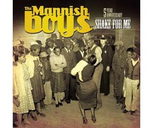 Mannish Boys, the - Shake for Me [Import]