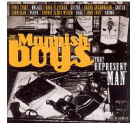 Mannish Boys,the - That Represent Man
