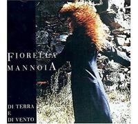 Mannoia, Fiorella - Di Terra E Di Vento