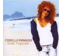 Mannoia Fiorella - Onda Tropicale